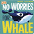 No Worries for Whale by Michael Dahl, Oriol Vidal, 9781684462834
