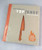 How to Cook Like a Top Chef by The Creators of Top Chef, Rick Bayless, 9780811874861