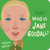 Who Is Jane Goodall?: A Who Was? Board Book by Lisbeth Kaiser, Stanley Chow, Who HQ, 9780593223420