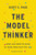 The Model Thinker (What You Need to Know to Make Data Work for You) - 9781541675711 by Scott E. Page