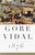 1876 (A Novel) by Gore Vidal, 9780375708725