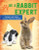 Be a Rabbit Expert by Gemma Barder, 9780778780199