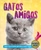 Gatos amigos (Cat Pals) - 9780778784661 by Pat Jacobs, Santiago Ochoa, 9780778784661
