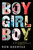 Boy Girl Boy by Ron Koertge, 9780152058654