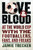 Love And Blood (At the World Cup with the Footballers, Fans, and Freaks) by Jamie Trecker, 9780156030984