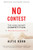 No Contest (The Case Against Competition) by Alfie Kohn, 9780395631256