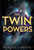 The Twin Powers by Robert Lipsyte, 9780544540682