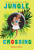 Jungle Crossing by Sydney Salter, 9780547550091