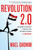 Revolution 2.0 (The Power of the People Is Greater Than the People in Power: A Memoir) by Wael Ghonim, 9780547867090