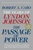 The Passage of Power (The Years of Lyndon Johnson, Vol. IV) by Robert A. Caro, 9780375713255