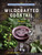 The Wildcrafted Cocktail - 9781635864168 by Ellen Zachos, 9781635864168