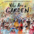 We Are a Garden (A Story of How Diversity Took Root in America) by Lisa Westberg Peters, Victoria Tentler-Krylov, 9780593123133