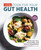 Cook for Your Gut Health (Quiet Your Gut, Boost Fiber, and Reduce Inflammation) by America's Test Kitchen, 9781948703529