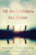 All the Children Are Home (A Novel) by Patry Francis, 9780063065079