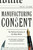 Manufacturing Consent (The Political Economy of the Mass Media) by Edward S. Herman, Noam Chomsky, 9780375714498
