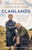 Clanlands (Whisky, Warfare, and a Scottish Adventure Like No Other) by Sam Heughan, Graham McTavish, 9781529342000