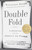 Double Fold (Libraries and the Assault on Paper) by Nicholson Baker, 9780375726217
