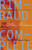 Rimbaud Complete by Arthur Rimbaud, Wyatt Mason, Wyatt Mason, Wyatt Mason, 9780375757709