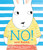 No! Said Rabbit by Marjoke Henrichs, 9781682632949
