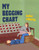 My Begging Chart by Keiler Roberts, 9781770464582