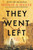 They Went Left - 9780316490597 by Monica Hesse, 9780316490597