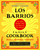 Los Barrios Family Cookbook (Tex-Mex Recipes from the Heart of San Antonio) by Diana Barrios Trevino, Emeril Lagasse, 9780375760976