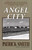 Angel City - 9781561645671 by Patrick D Smith, 9781561645671