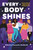 Every Body Shines (Sixteen Stories About Living Fabulously Fat) by Cassandra Newbould, 9781547606078 Every Body Shines (Sixteen Stories About Living Fabulously Fat) by Cassandra Newbould, 9781547606078