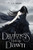 Darkness Before Dawn by J. A. London, 9780062020659