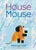 House Mouse by Michael Hall, Michael Hall, 9780062866196