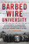 Barbed Wire University by Dave Hannigan, 9781493057702