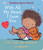 With All My Heart, I Love You / Con todo mi corazón, te quiero (Scholastic Bilingual) by Caroline Jayne Church, Caroline Jayne Church, 9781338745986