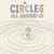 The Circles All Around Us by Brad Montague, Brad Montague, Kristi Montague, 9780593323182