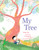 My Tree by Hope Lim, Il Sung Na, 9780823443383