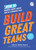 Build Great Teams (How to Harness, Create, and Be Part of a Powerful Team) by American Library Association (ALA), Catherine Hakala-Ausperk, 9781728210711
