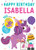 Happy Birthday Isabella by Hazel Quintanilla, 9781728211916
