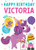 Happy Birthday Victoria by Hazel Quintanilla, 9781728212456