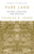 Pure Land (History, Tradition, and Practice) by Charles B. Jones, 9781611808902