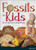 Fossils for Kids (An Introduction to Paleontology) by Dan R. Lynch, 9781591939399