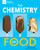 The Chemistry of Food by Carla Mooney, Traci Van Wagoner, 9781647410261