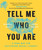 Tell Me Who You Are (A Road Map for Cultivating Racial Literacy) - 9780593330173 by Winona Guo, Priya Vulchi, 9780593330173