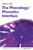 The Phonology/Phonetics Interface by Elizabeth C. Zaiga, 9780262542647