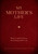 My Mother's Life (Mom, I Want to Know Everything About You - Give to Your Mother to Fill in with Her Memories and Return to You as a Keepsake) by Editors of Chartwell Books, 9780785839088