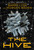The Hive - 9781525304408 by Barry Lyga, Morgan Baden, Jennifer Beals, Tom Jacobson, 9781525304408