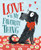 Love Is My Favorite Thing - 9780593405550 by Emma Chichester Clark, Emma Chichester Clark