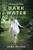 Dark Water by Laura McNeal, 9780375843303