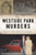 The Westside Park Murders (Muncie's Most Notorious Cold Case) by Keith Roysdon, Douglas Walker, 9781467144889