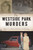 The Westside Park Murders (Muncie's Most Notorious Cold Case) by Keith Roysdon, Douglas Walker, 9781467144889