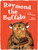 Raymond the Buffalo by Lou Beauchesne, Kate Chappell, 9781459826175