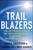 Trailblazers (How Top Business Leaders are Accelerating Results through Inclusion and Diversity) by Redia Anderson, Lenora Billings-Harris, 9780470593479